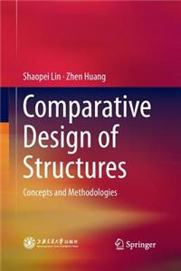 Comparative Design of Structures