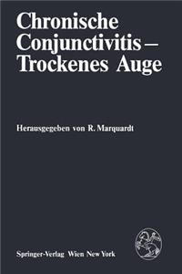 Chronische Conjunctivitis — Trockenes Auge