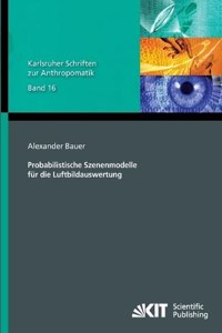 Probabilistische Szenenmodelle für die Luftbildauswertung