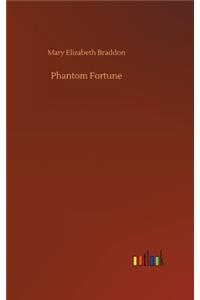 Phantom Fortune