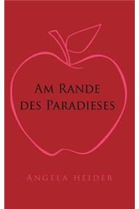 Am Rande des Paradieses