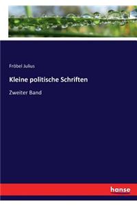 Kleine politische Schriften