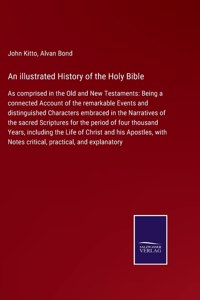 illustrated History of the Holy Bible