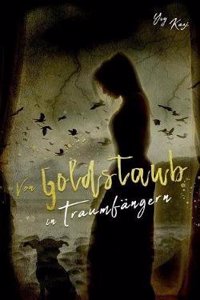 Von Goldstaub in Traumf ngern
