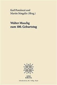 Walter Muschg 1898-1998