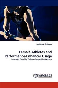 Female Athletes and Performance-Enhancer Usage