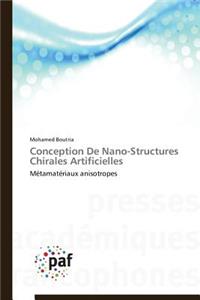 Conception de Nano-Structures Chirales Artificielles