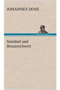 Steinbeil Und Bronzeschwert