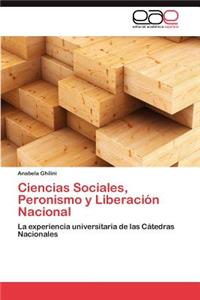 Ciencias Sociales, Peronismo y Liberación Nacional