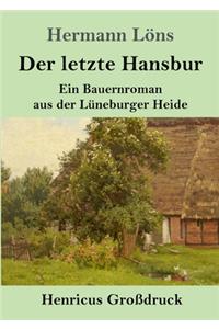 letzte Hansbur (Großdruck)