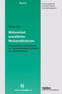 Wirksamkeit Anwaltlicher Werbemassnahmen
