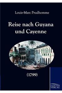 Reise nach Guyana und Cayenne (1799)