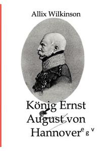 König Ernst August von Hannover