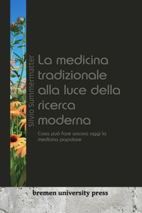 medicina tradizionale alla luce della ricerca moderna