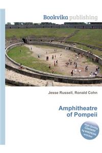 Amphitheatre of Pompeii