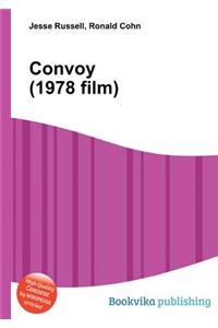 Convoy (1978 Film)