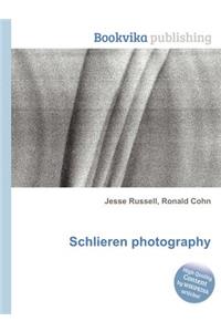 Schlieren Photography