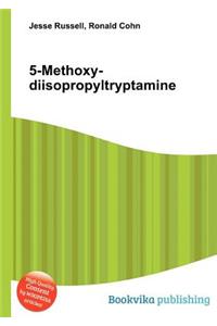 5-Methoxy-Diisopropyltryptamine