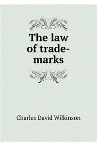 The Law of Trade-Marks