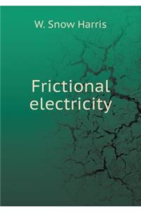 Frictional Electricity