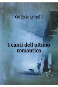 I canti dell'ultimo romantico
