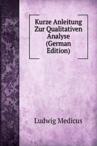 Kurze Anleitung Zur Qualitativen Analyse (German Edition)