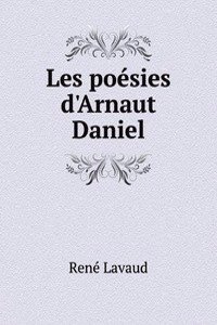 Les poesies d'Arnaut Daniel