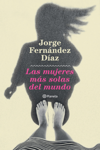 Mujeres Más Solas del Mundo