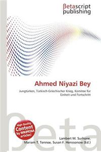 Ahmed Niyazi Bey