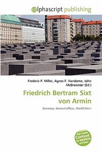 Friedrich Bertram Sixt Von Armin