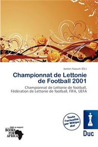 Championnat de Lettonie de Football 2001