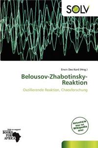Belousov-Zhabotinsky-Reaktion