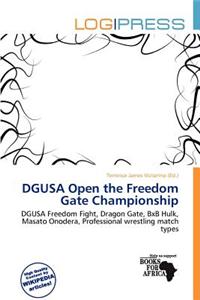 Dgusa Open the Freedom Gate Championship
