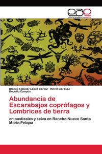 Abundancia de Escarabajos coprófagos y Lombrices de tierra