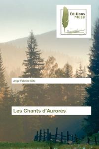 Les Chants d'Aurores