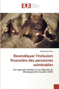 Revendiquer l'inclusion financière des personnes vulnérables