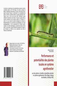 Performance et potentialités des plantes locales en système agroforestier