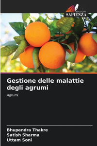 Gestione delle malattie degli agrumi