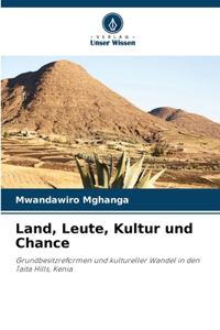 Land, Leute, Kultur und Chance