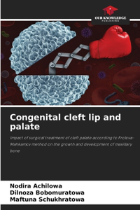 Congenital cleft lip and palate