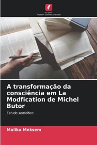 A transformação da consciência em La Modfication de Michel Butor