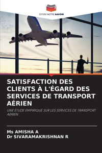 Satisfaction Des Clients À l'Égard Des Services de Transport Aérien