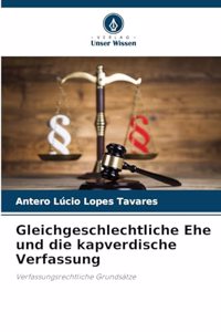 Gleichgeschlechtliche Ehe und die kapverdische Verfassung