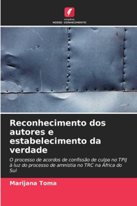 Reconhecimento dos autores e estabelecimento da verdade