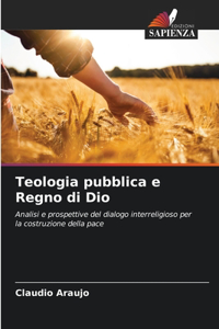 Teologia pubblica e Regno di Dio