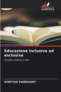 Educazione inclusiva ed esclusiva