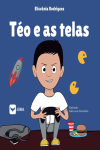 Téo e as telas