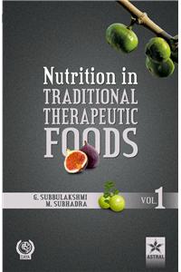 Nutrition In Traditional Therapeutic Foods Vol. 1