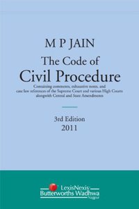 M P Jain The Code Of Civil Procedure, 3/E