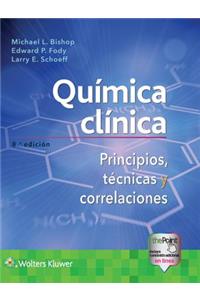 Qu�mica Cl�nica. Principios, T�cnicas Y Correlaciones